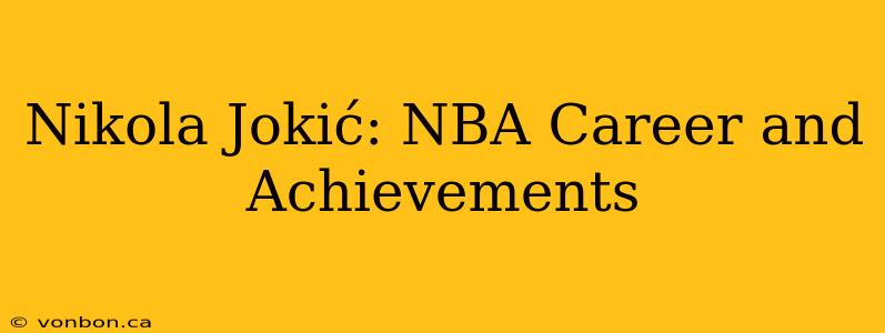 Nikola Jokić: NBA Career and Achievements