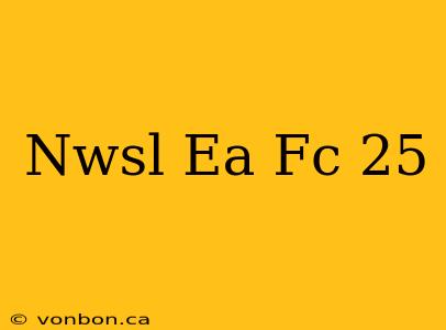 Nwsl Ea Fc 25