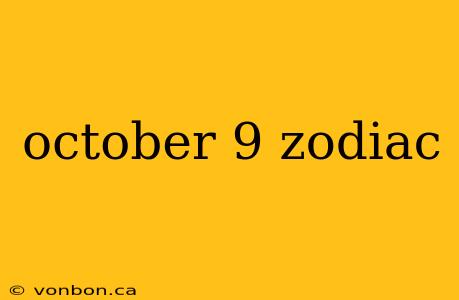 october 9 zodiac