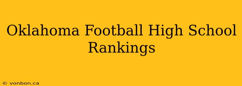 Oklahoma Football High School Rankings