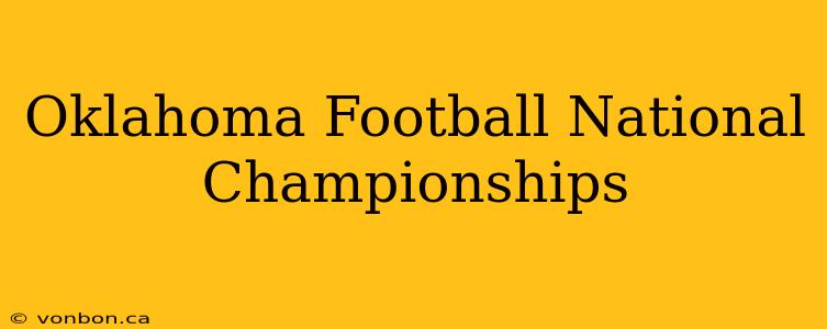 Oklahoma Football National Championships