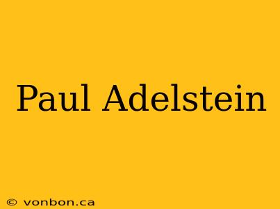 Paul Adelstein