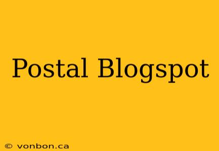 Postal Blogspot