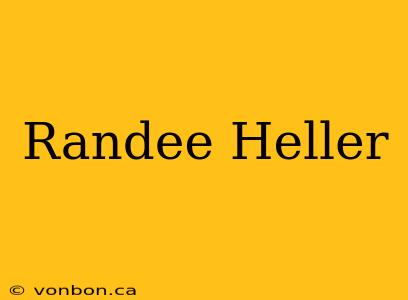 Randee Heller