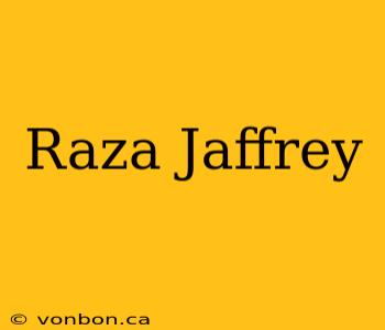 Raza Jaffrey