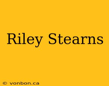 Riley Stearns