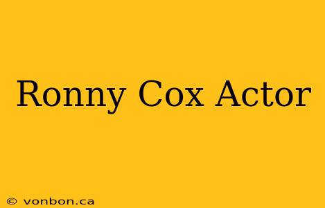 Ronny Cox Actor