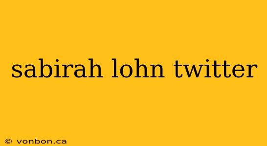 sabirah lohn twitter