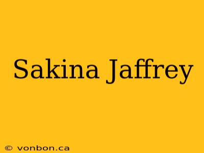 Sakina Jaffrey