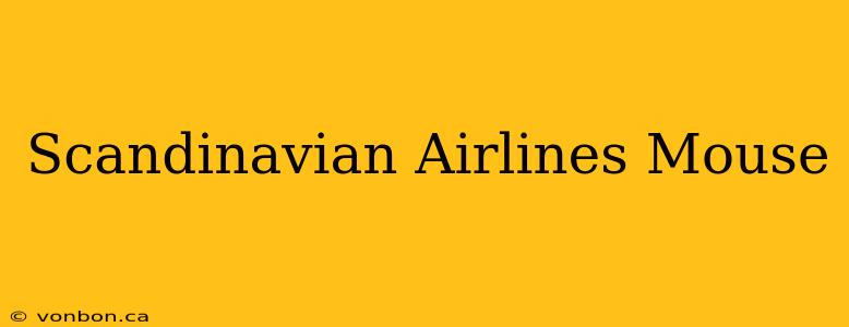 Scandinavian Airlines Mouse