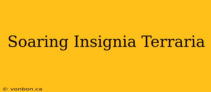 Soaring Insignia Terraria