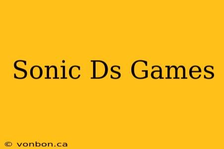 Sonic Ds Games