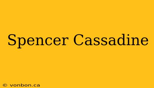 Spencer Cassadine