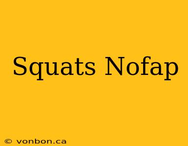 Squats Nofap