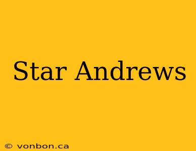 Star Andrews