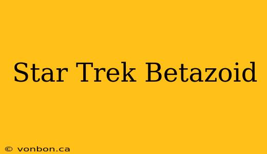 Star Trek Betazoid