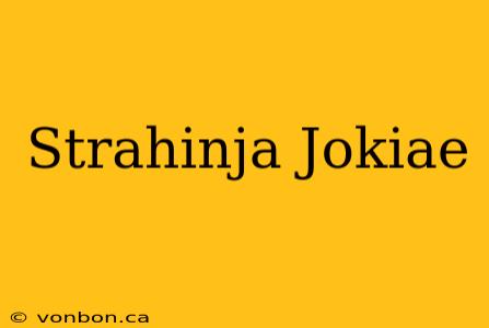 Strahinja Jokiae