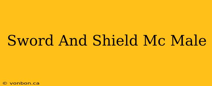 Sword And Shield Mc Male