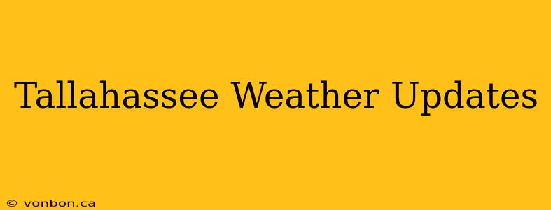 Tallahassee Weather Updates