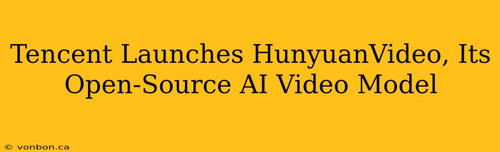 Tencent Launches HunyuanVideo, Its Open-Source AI Video Model