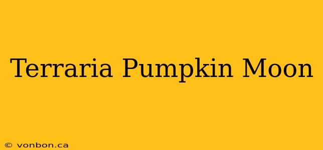 Terraria Pumpkin Moon