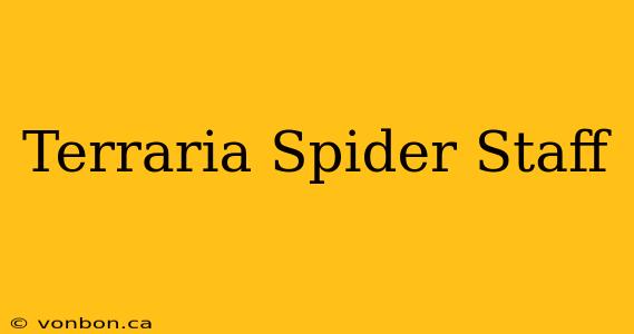 Terraria Spider Staff