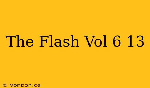 The Flash Vol 6 13