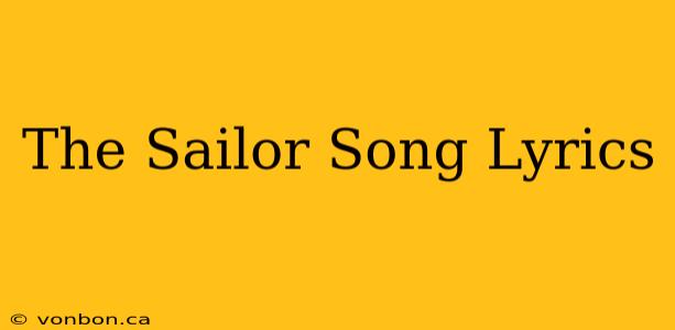 The Sailor Song Lyrics