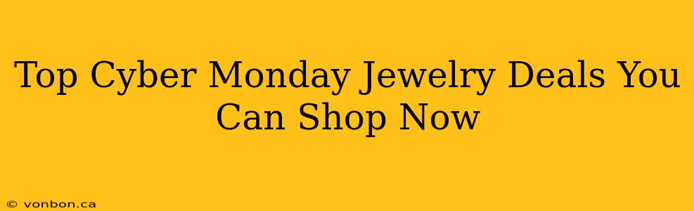 Top Cyber Monday Jewelry Deals You Can Shop Now