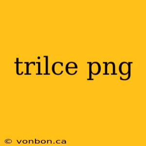 trilce png