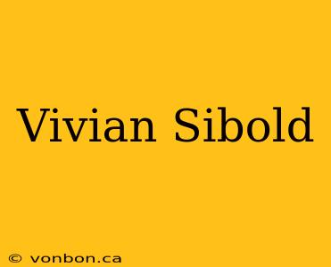 Vivian Sibold