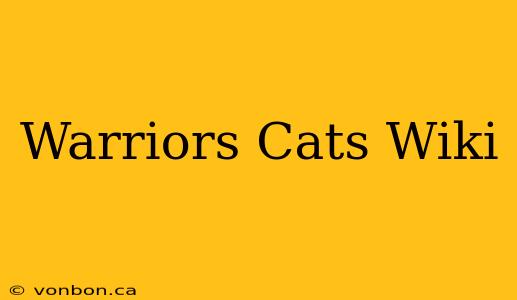 Warriors Cats Wiki