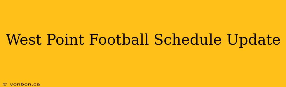 West Point Football Schedule Update