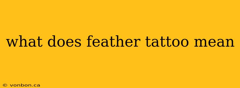 what does feather tattoo mean