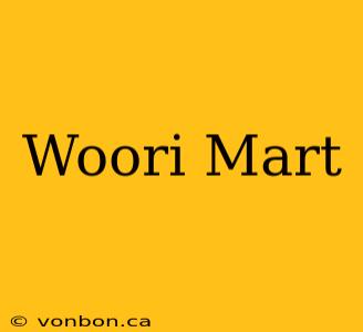 Woori Mart