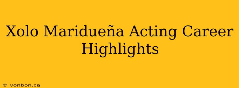 Xolo Maridueña Acting Career Highlights