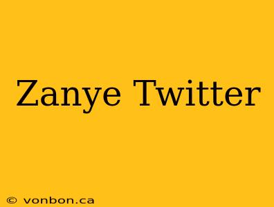 Zanye Twitter